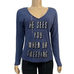 Victoria’s Secret long sleeve V neck HE SEES YOU WHEN UR TWEETING Sleep shirt S